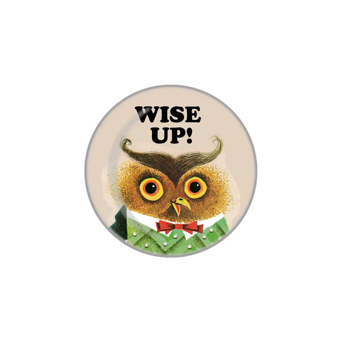 Wise Up! Button