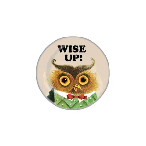Wise Up! Button